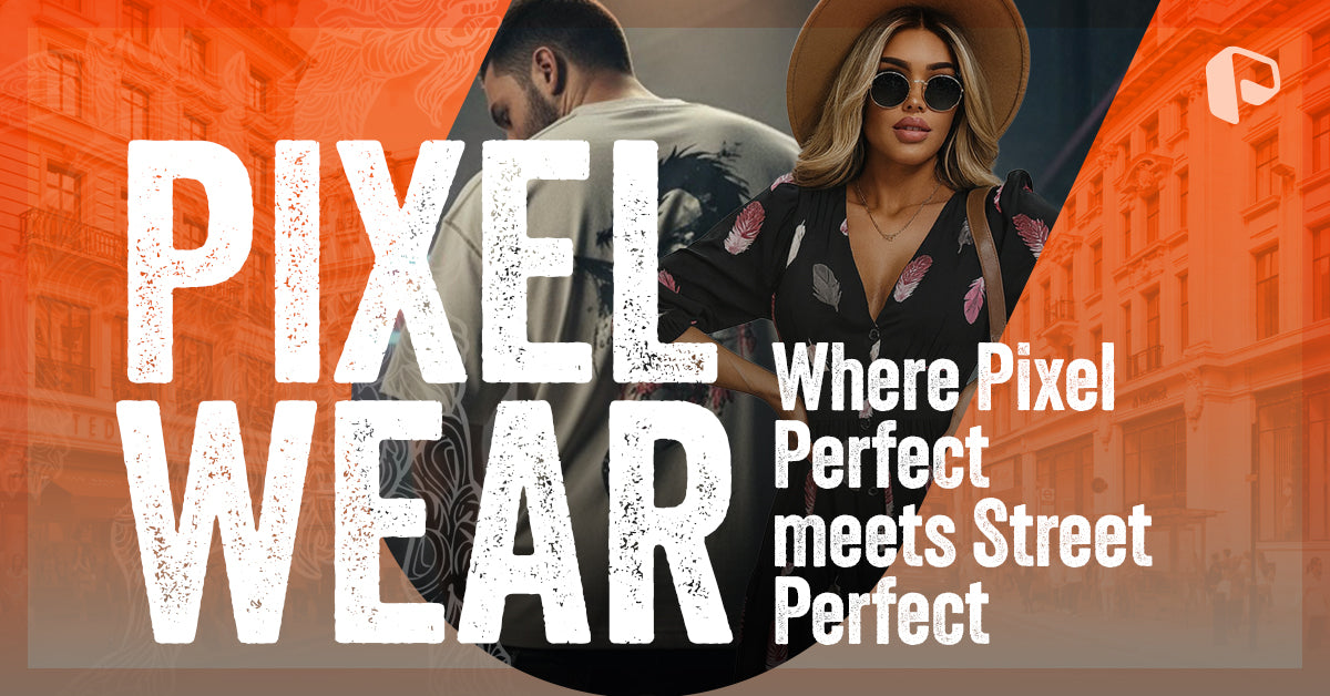 Pixel Wear | Official Online Shop | Menswear & Womenswear.
– PIXEL WEAR LTD